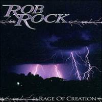 Rob Rock : Rage of Creation